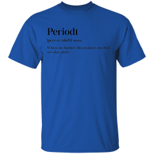 Load image into Gallery viewer, Limited Edition Periodt T-Shirt
