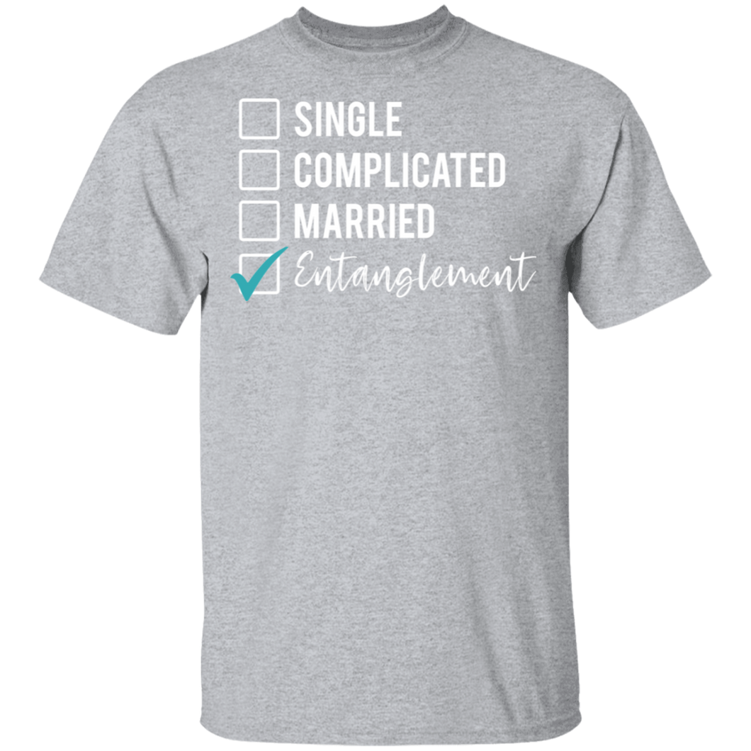 Limited Edition Single, Complicated, Married , Entanglement T-Shirt