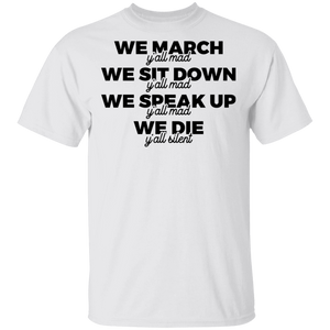 Limited Edition We Speak Up... T-Shirt