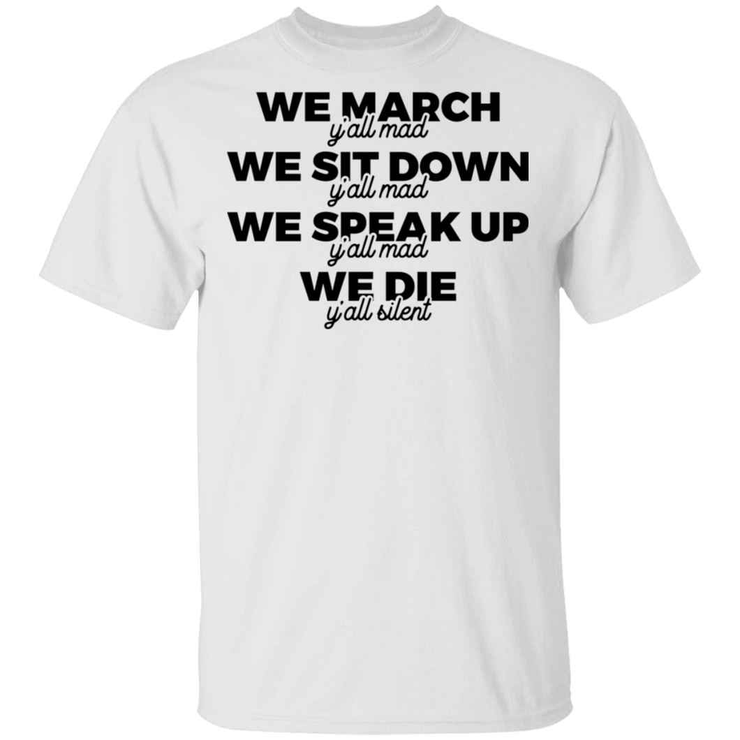 Limited Edition We Speak Up... T-Shirt
