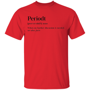 Limited Edition Periodt T-Shirt