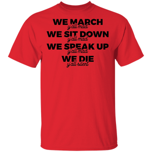Limited Edition We Speak Up... T-Shirt