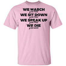 Load image into Gallery viewer, Limited Edition We Speak Up... T-Shirt
