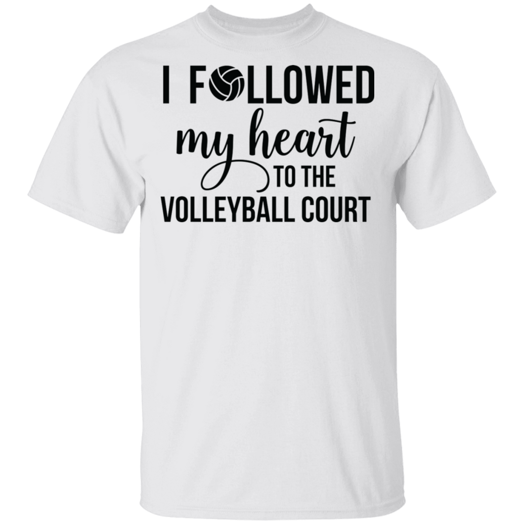 Limited Edition I followed my Heart to the Court T-Shirt