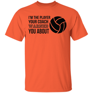 Limited Edition I'm the Player your Coach Warned you About T-Shirt