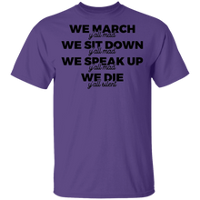 Load image into Gallery viewer, Limited Edition We Speak Up... T-Shirt
