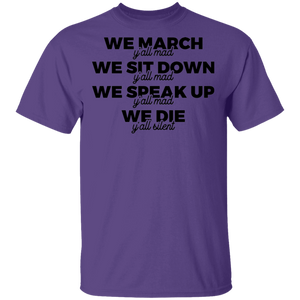 Limited Edition We Speak Up... T-Shirt