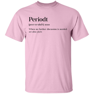 Limited Edition Periodt T-Shirt