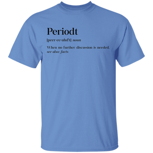 Limited Edition Periodt T-Shirt