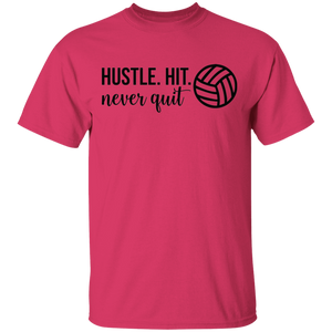 Limited Edition Hustle. Hit. Never Quit T-Shirt