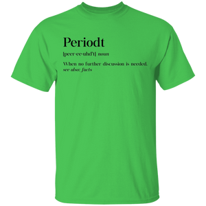 Limited Edition Periodt T-Shirt