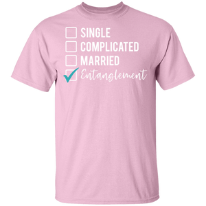 Limited Edition Single, Complicated, Married , Entanglement T-Shirt