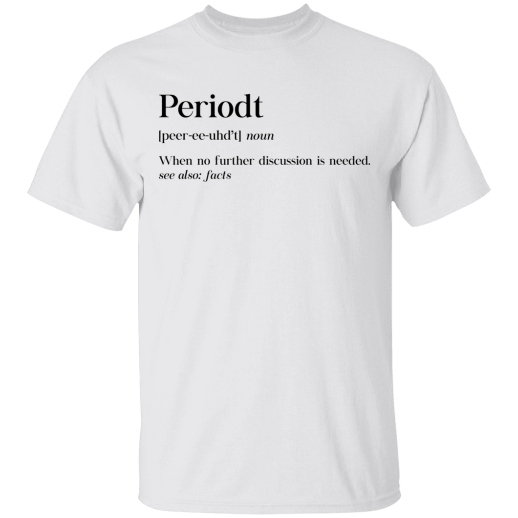 Limited Edition Periodt T-Shirt