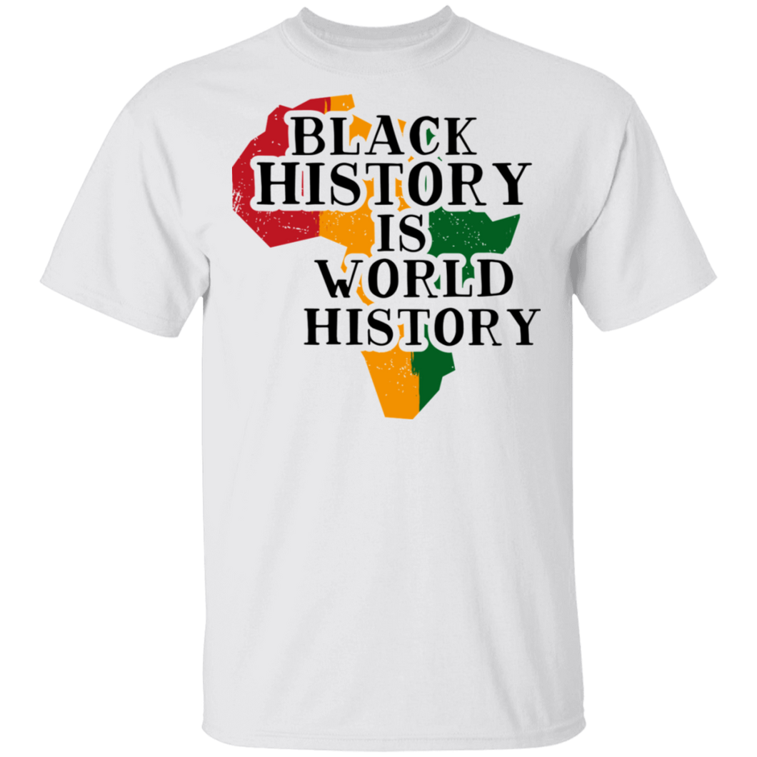 Limited Edition  Black History Is World History T-Shirt